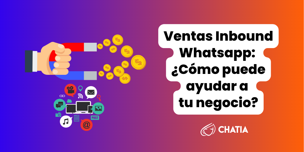 ventas inbound whatsapp - CRM de Ventas para WhatsApp y otras redes sociales - WhatsApp Multiagente