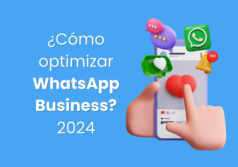10 pasos para optimizar WhatsApp Business- CRM de Ventas de WhatsApp - Multicanal y Multiagente